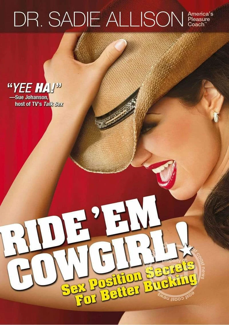 Books/Coloring Books Ride 'Em Cowgirl : Sex Position Secrets For Better Bucking By Dr. Sadie Allison 3 Books/Coloring Books Ride 'Em Cowgirl : Sex Position Secrets For Better Bucking By Dr. Sadie Allison