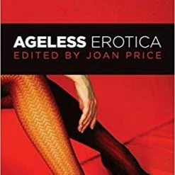 Books/Coloring Books Erotica Books Ageless Erotica By Joan Price