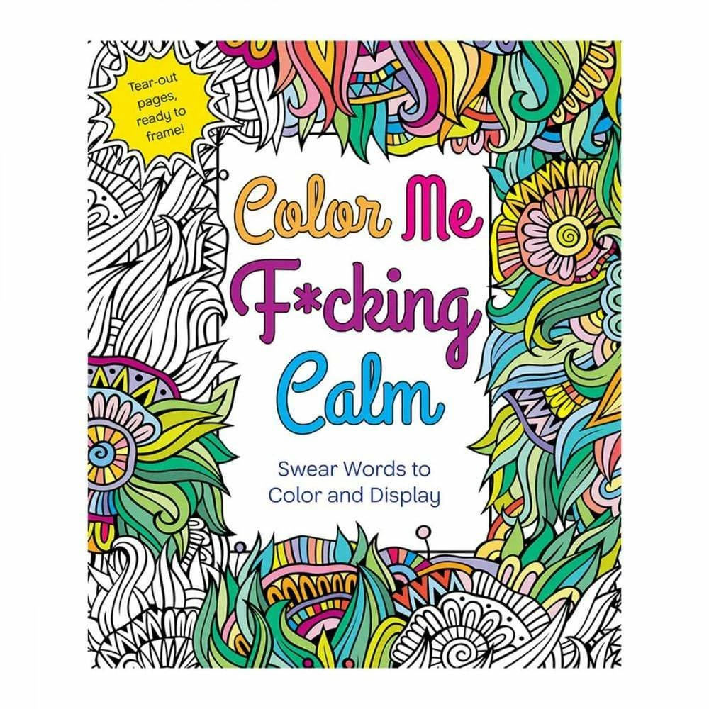 Books/Coloring Books Color Me Fucking Calm Coloring Book 3 Books/Coloring Books Color Me Fucking Calm Coloring Book