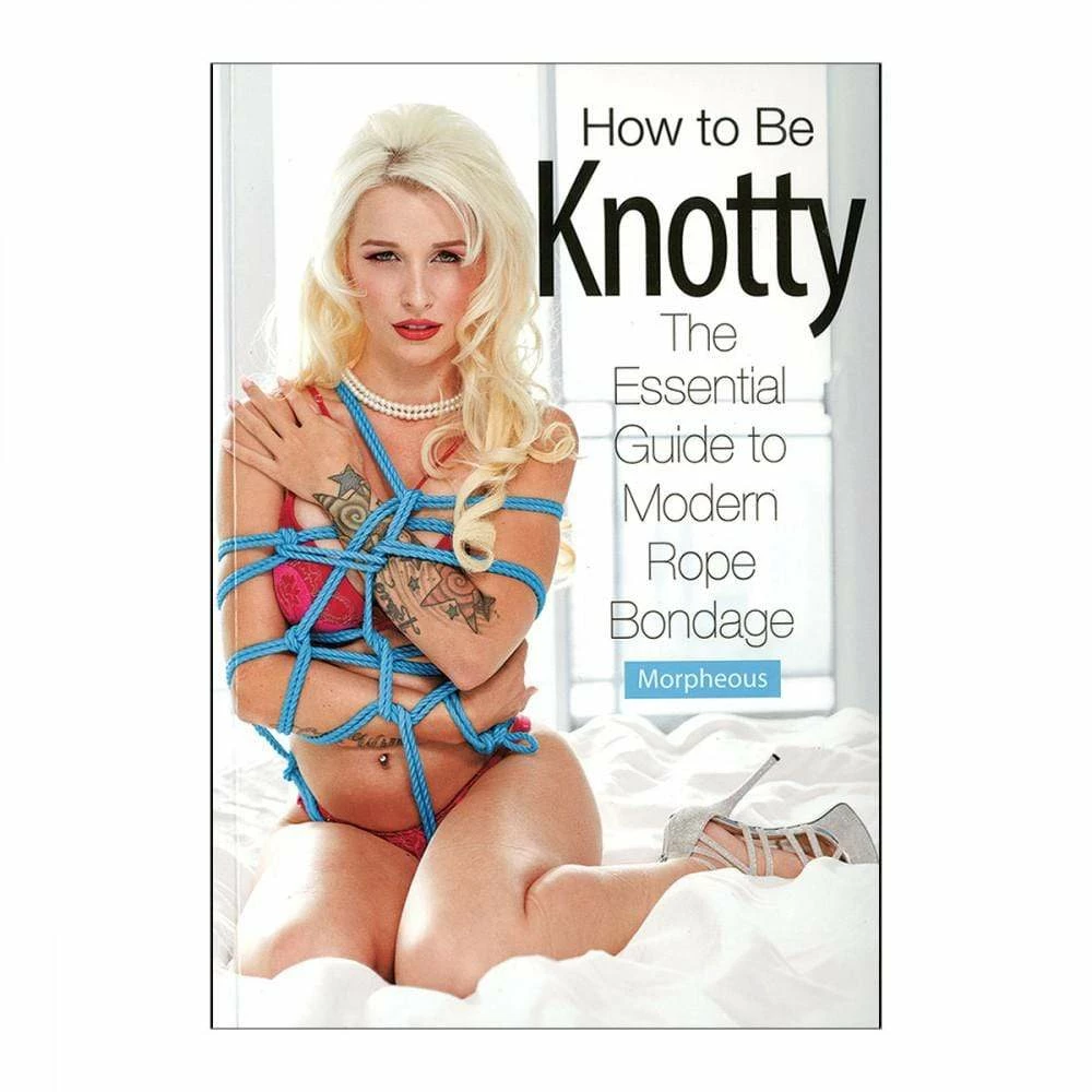 Books/Coloring Books How To Be Knotty Kink + BDSM 3 Books/Coloring Books How To Be Knotty Kink + BDSM