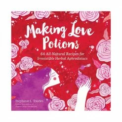 Books/Coloring Books Making Love Potions Herbs & Tinctures
