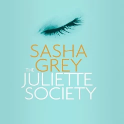 Books Juliette Society By Sasha Grey Erotica Books