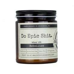 Malicious Women Candle Co. - Do Epic Shit