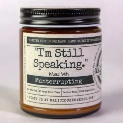 Malicious Women Candle Co. - I'm Still Speaking Candles + Scents