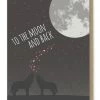Modern Printed Matter - To The Moon And Back Card