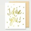 Sweet Water Decor - Gold Foil I Love You Card