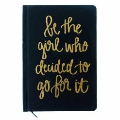 Sweet Water Decor - Be The Girl Who Decided To Go For It Black And Gold Journal