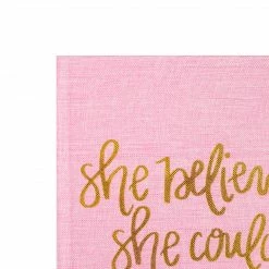 Sweet Water Decor - She Believed She Could Pink And Gold Fabric Journal Greeting + Gift Cards 21 Sweet Water Decor - She Believed She Could Pink And Gold Fabric Journal Greeting + Gift Cards
