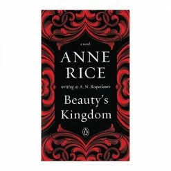 Books Erotica Books Beauty's Kingdom By Anne Rice
