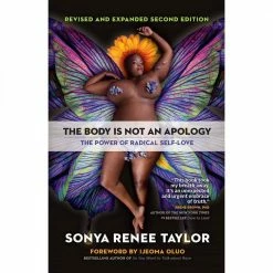 Books/Coloring Books Relationship Books Body Is Not An Apology : Power Of Radical Self Love By Sonya Renee Taylor