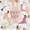 Books/Coloring Books Every Body (Hardcover) - An Honest And Open Look At Sex From Every Angle