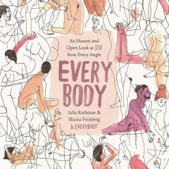 Books/Coloring Books Every Body (Hardcover) - An Honest And Open Look At Sex From Every Angle