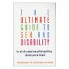 Books/Coloring Books The Ultimate Guide To Sex & Disability