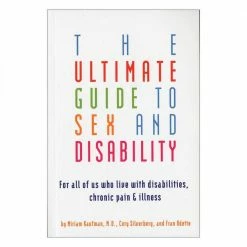Books/Coloring Books The Ultimate Guide To Sex & Disability