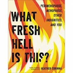 Books/Coloring Books What Fresh Hell Is This? By Heather Corinna Instructional Books