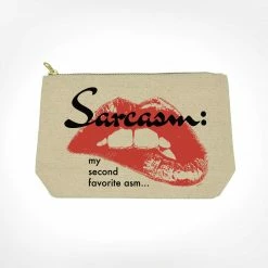 Twisted Wares - Sarcasm, My Second Favorite Asm Bitch Bag